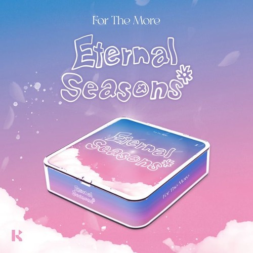 For The More - 1st EP Album [Eternal Seasons]